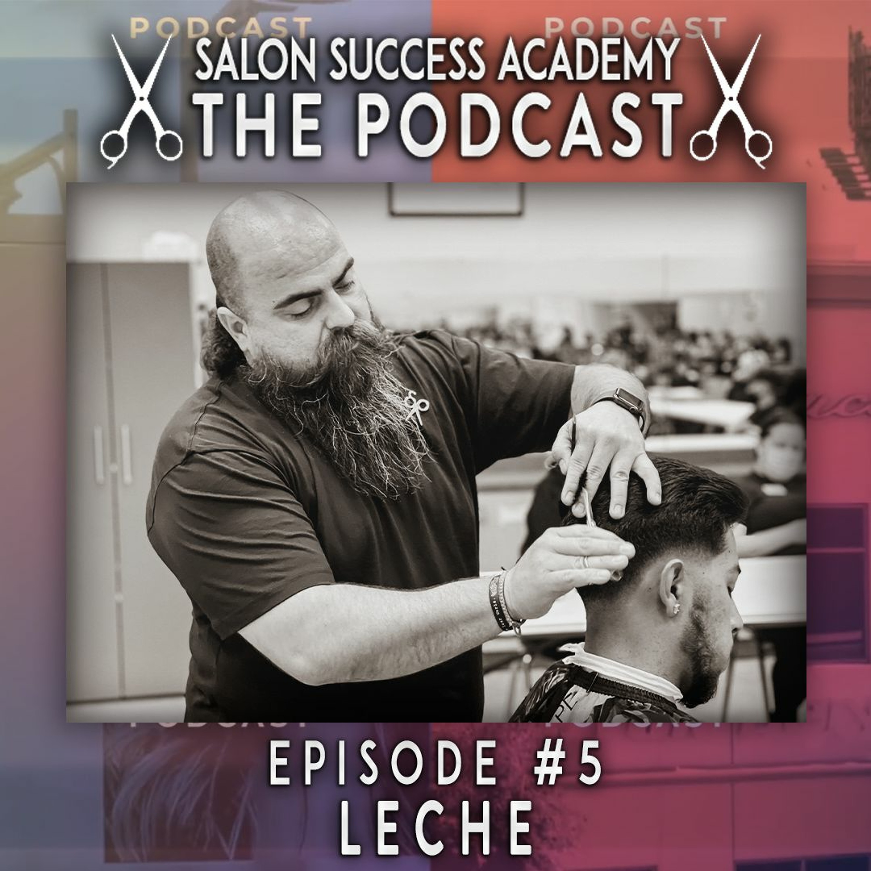 Salon Success Academy: The PODCAST