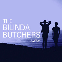 The Bilinda Butchers - Luminous