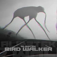 ali23teK - Bird Walker (170BPM)