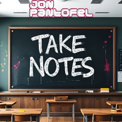 Jon Pantofel_Biggie Smalls - Take notes (FREE DL)