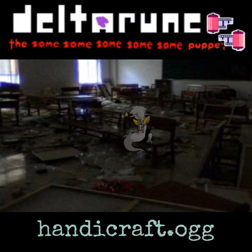 <P7PEJAM> handicraft.ogg [Deltarune: T5SP]
