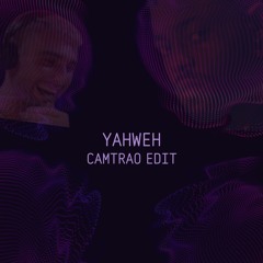 Yahweh (Camtrao Edit)