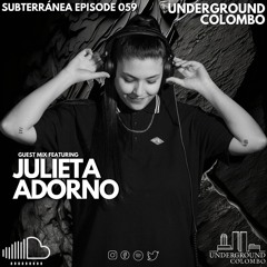 Subterrânea Episode 059 - Julieta Adorno