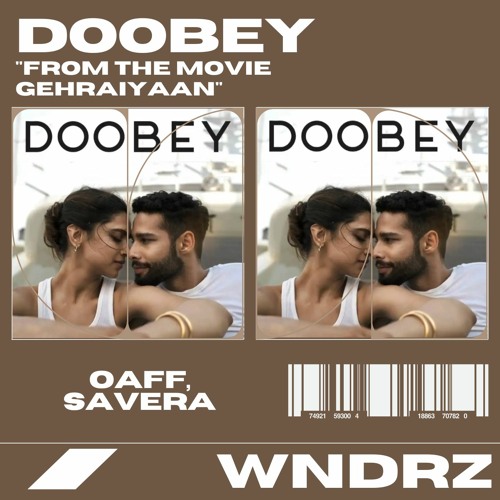 OAFF, Savera - Doobey (A WNDRZ Twist) [From the movie Gehraiyaan] 🇮🇳