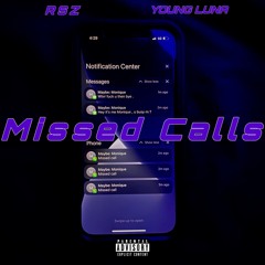 Missed Calls - RSZ x YOUNG LUNA (prod. amnesia x beats)