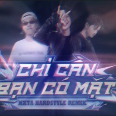 Obito x Wxrdie ft.Cheng - Chỉ Cần Bạn Có Mặt (NXTA Remix) || Hardstyle