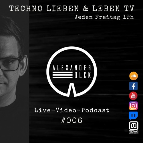 TLL-TV w/ Alexander Olck #006