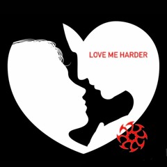 Love Me Harder ||  (150 BPM )