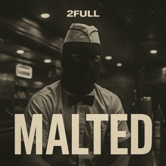 2FULL - Malted