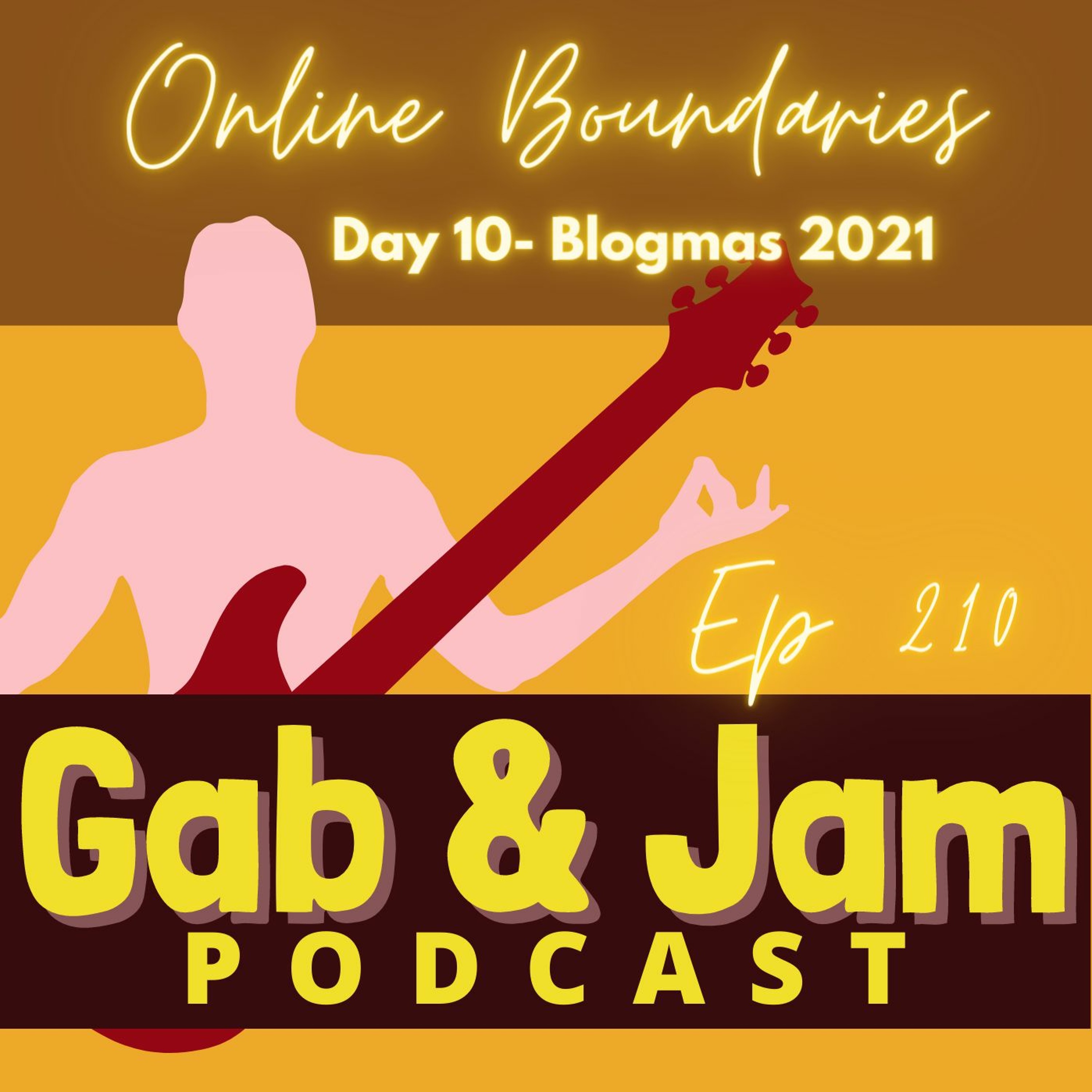 210. Creating Online Boundaries (for The D.I.Y. Rock Star) – Day 10 Blogmas Podcast episode artwork