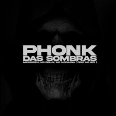 Phonk das Sombras (SPEED) [feat. Mc Gw]