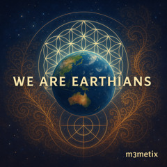 We Are Earthians