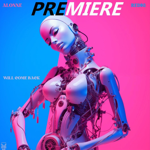 Redig, ALONNE - Will Come Back (Original Mix)