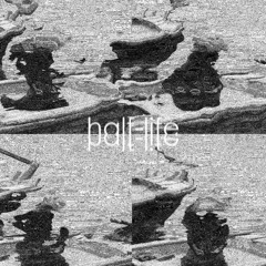 half-life [半生］