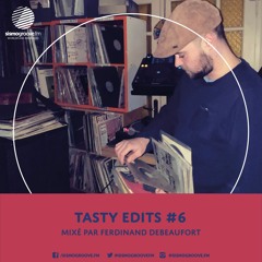 Tasty Edits #6 (Radio Show On Sismogroove FM) 05/2022