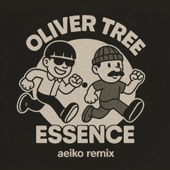 Oliver Tree - Essence (Aeiko Remix) [FREE DOWNLOAD]