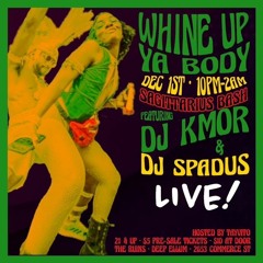 Whine Up Ya Body LIVE!