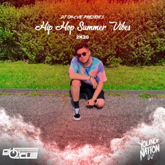 Hip Hop Summer Vibes 2K20 (Dirty) - @DJONCUE