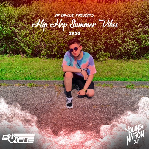 Hip Hop Summer Vibes 2K20 (Dirty) - @DJONCUE
