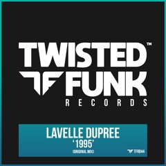 Lavelle Dupree - 1995 (Original Mix) MASTER