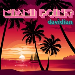 Davidian - Miami Point (Original Mix)