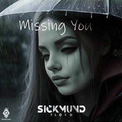 Missing You (Chillstep)