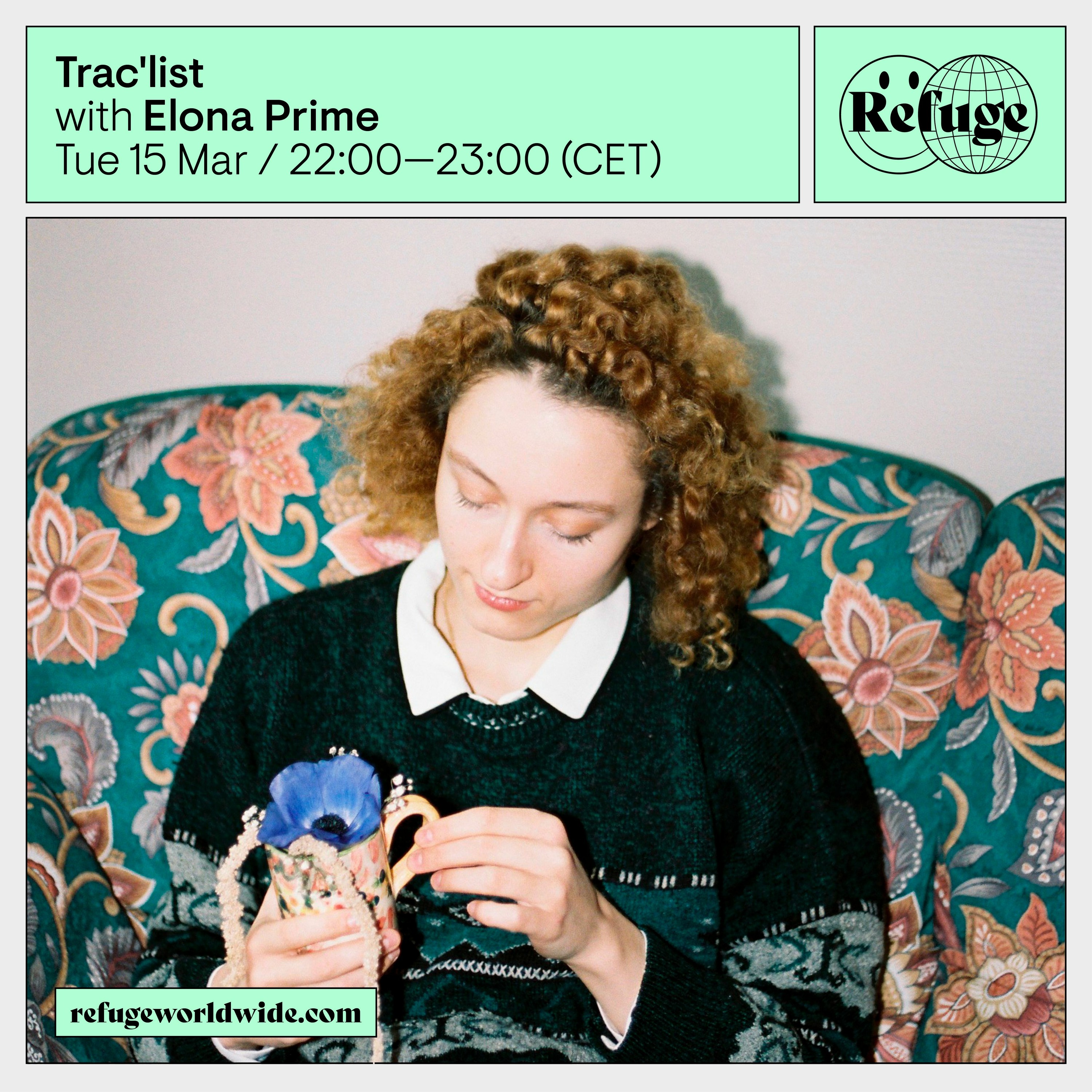 Elona Prime - Trac'list x Refuge Worldwide episode artwork