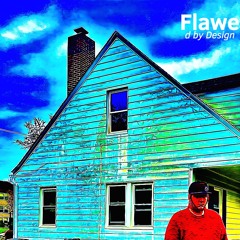 Flawed By Design (prod. oliver_01)