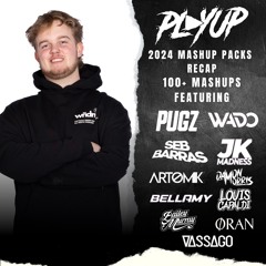 PLAYUP's 2024 MASHUP PACK COLLECTION | 100+ MASHUP | FREE DOWNLOAD | 8TH ELECTRO HOUSE 54TH OVARALL