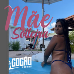 MÃE SOLTEIRA x BEAT FINO ( DJ COCAO )