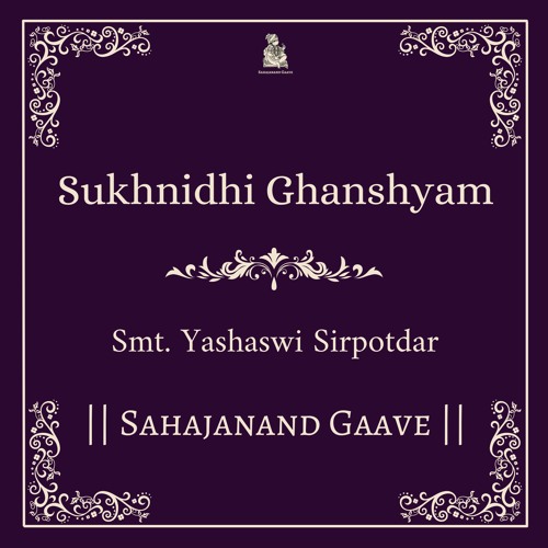 Sukhnidhi Ghanshyam