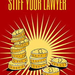 ACCESS KINDLE 📪 How To Stiff Your Lawyer by  Portia Porter [KINDLE PDF EBOOK EPUB]
