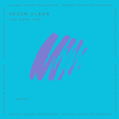Sezer Ulker - One More Time