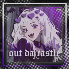 out da castle 💜🦇