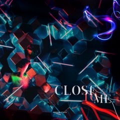 Close to me