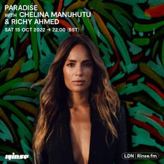 Paradise featuring Chelina Manhutu & Richy Ahmed - 15 October 2022
