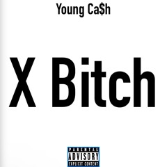 X Bitch