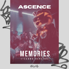 Ascence - Memories (Techno Version)
