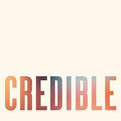 [VIEW] [EBOOK EPUB KINDLE PDF] Credible: Why We Doubt Accusers and Protect Abusers by