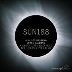 SUN188: Augusto Dassano, Joaco Salerno - Kaleidoscope (Rick Pier O Neil Remix) [Sunexplosion]
