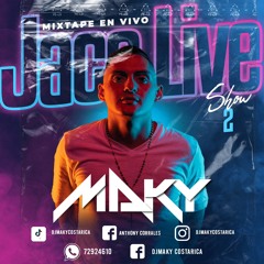 Dj Maky Jaco Live SHOW 2