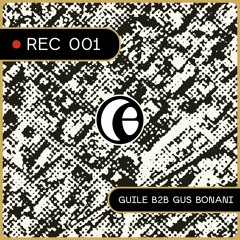 REC 001: Guile B2B Gus Bonani en Niceto Bar | 13.5.23 |