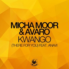 Kwango (There for You) [feat. Anavi] (Radio Edit)