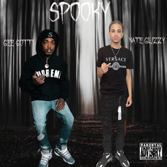 Nate Glizzy ft Gee Gotti - Spooky