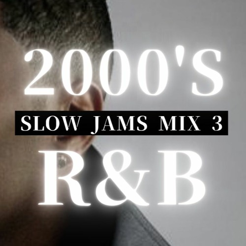 Stream 2000`s R&B【Slow Jams 3】 By 古屋野良一/DJ Ryo | Listen Online For Free ...