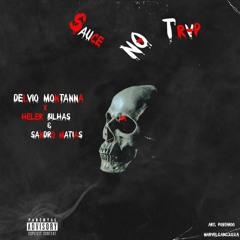 Delvio Montanna - Sauce No Trap Ft. Heler Drink & Sandro Matias [Prod. PostaroO]