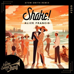 Shake! (Atom Smith Remix Instrumental)