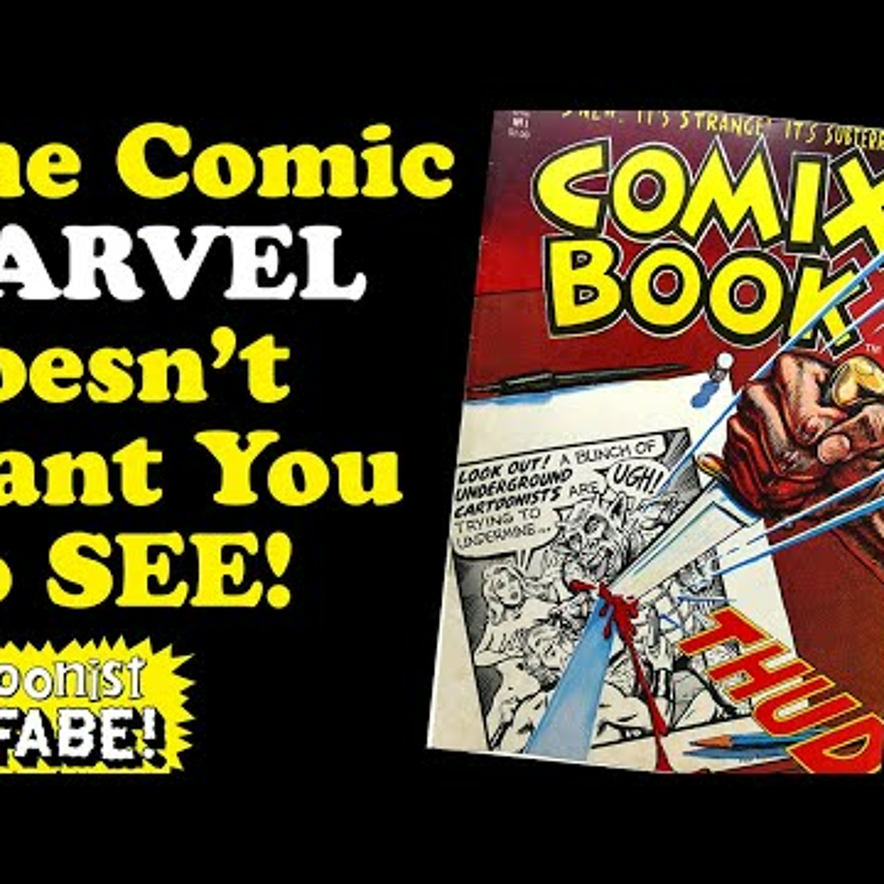 Marvel Comics' DIRTY SECRET -- Underground Comix! episode artwork