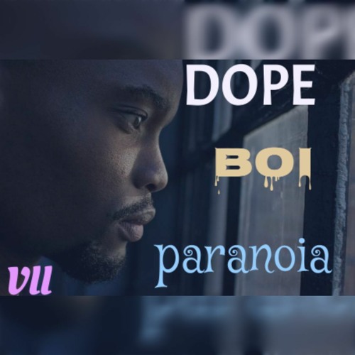 Dope BoI paranoia