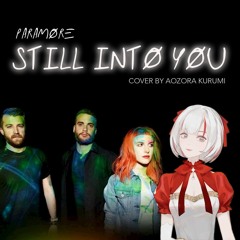 Paramore - Still Into You